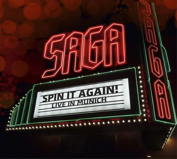Saga: Spin it again! - Live in Munich 2012
