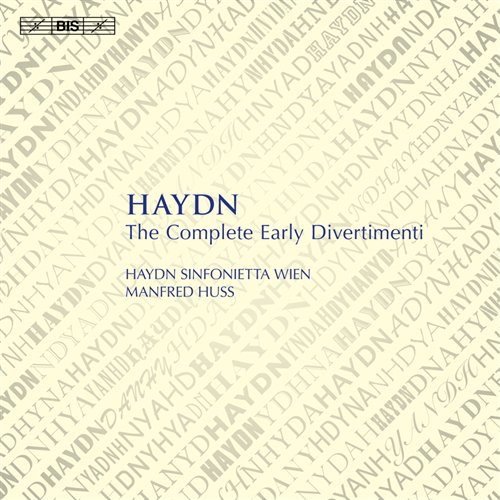 Haydn: The Complete Early Divertimenti