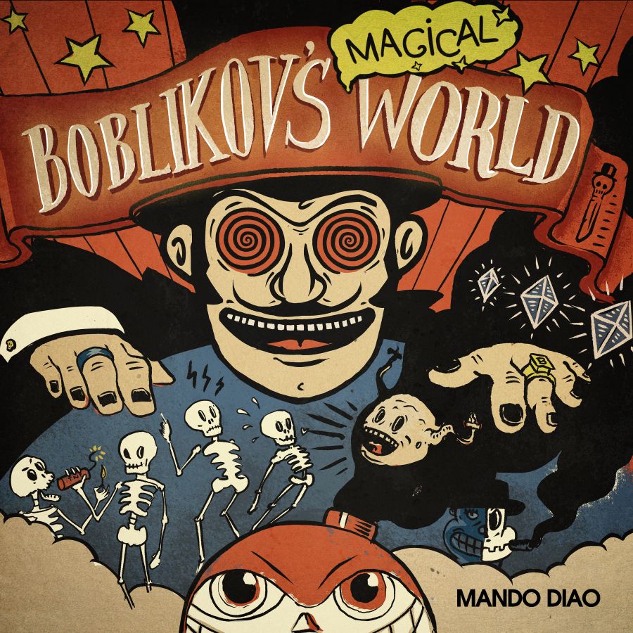 Mando Diao - Boblikov's magical world 2023 - (CD) - musik