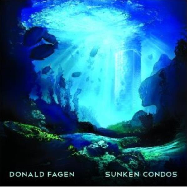 Fagen Donald: Sunken condos 2012