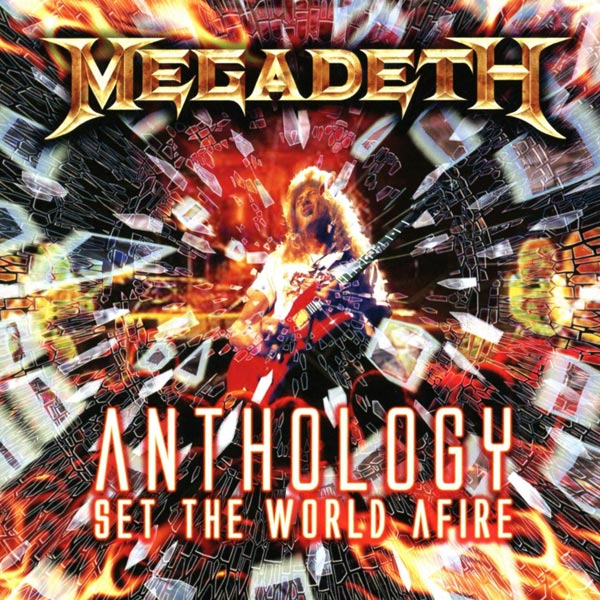 Megadeth: Anthology/Set the world afire
