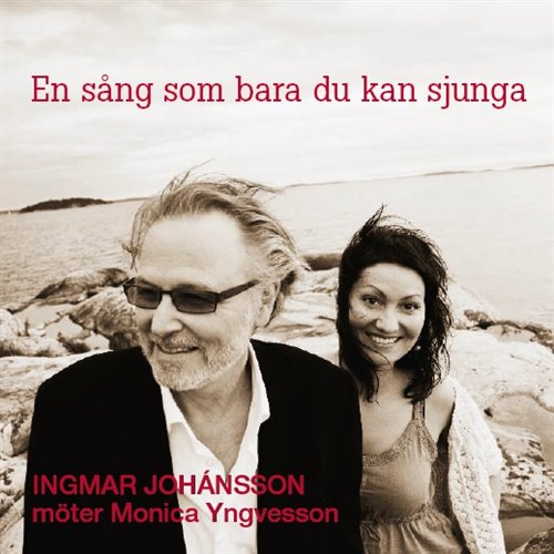 Johansson Ingmar: En sång som bara du... 2008