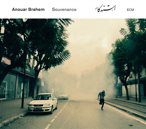 Brahem Anouar: Souvenance 2015