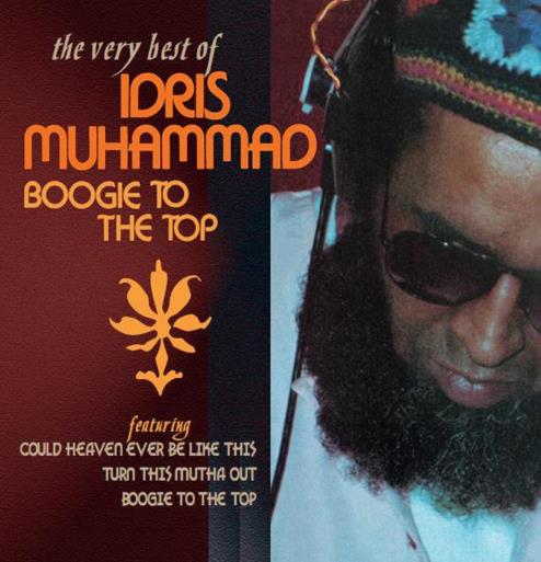 Muhammad Idris: Boogie To The Top ~ The Very ...