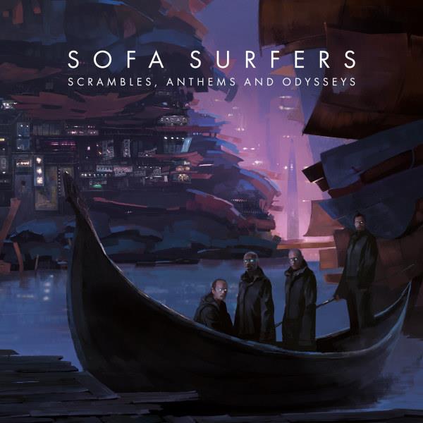 Sofa SurfersScrambles Anthems And Odysseys