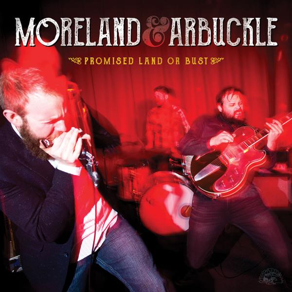 Moreland & Arbucke: Promised land or bust 2016