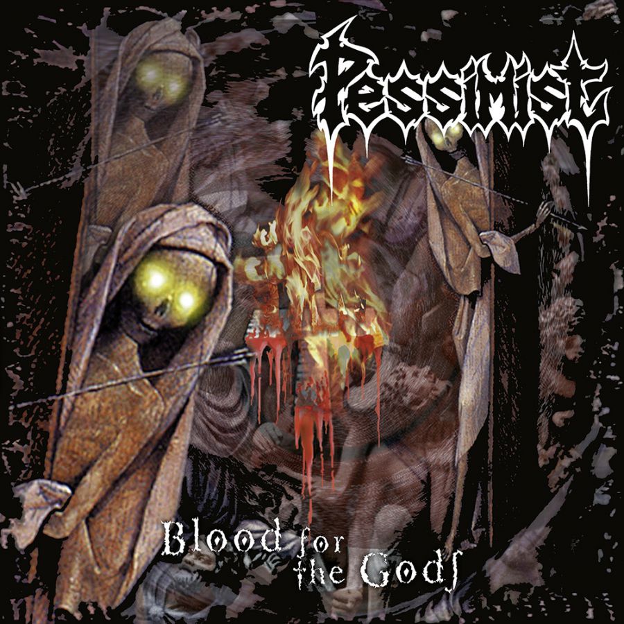 Pessimist: Blood For The Gods