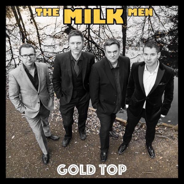 Milk Men: Gold Top