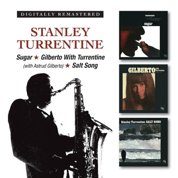 Turrentine Stanley: Sugar/Gilberto With../Sal...
