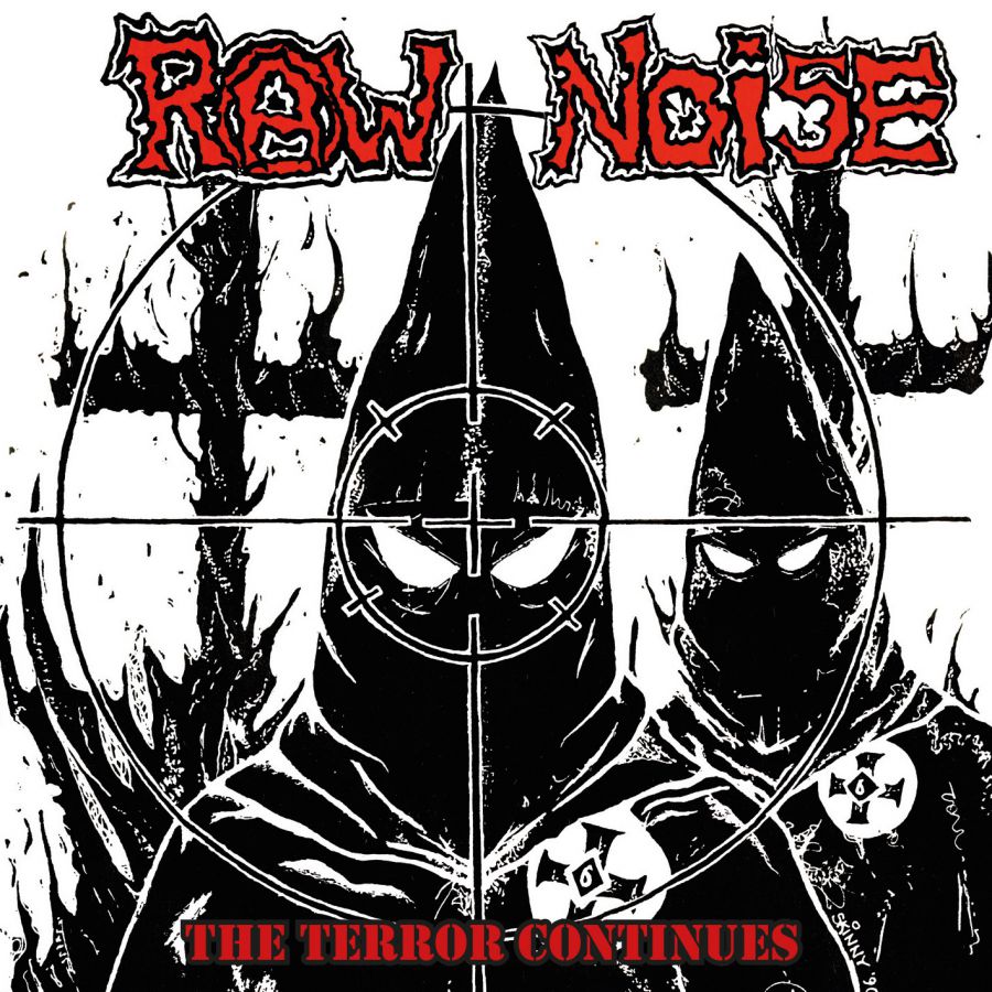 Raw Noise: Terror Continues