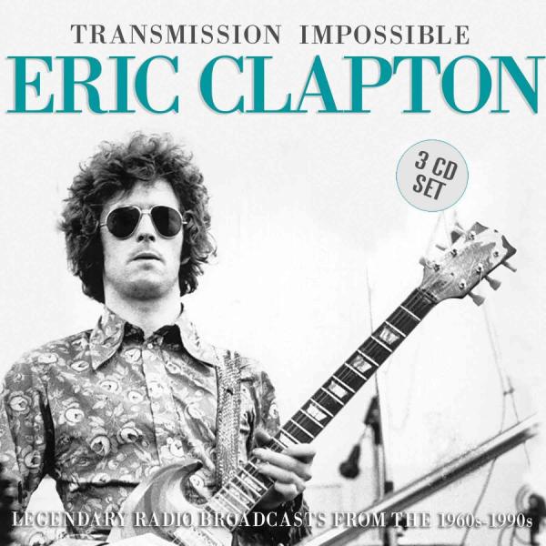 Clapton Eric: Transmission Impossible