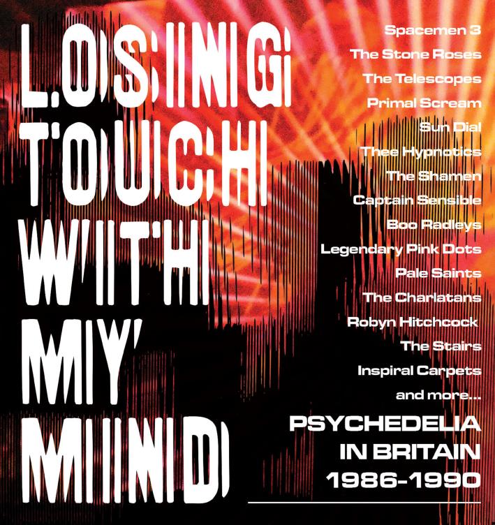 Losing Touch With My Mind/Psychedelia In Britain