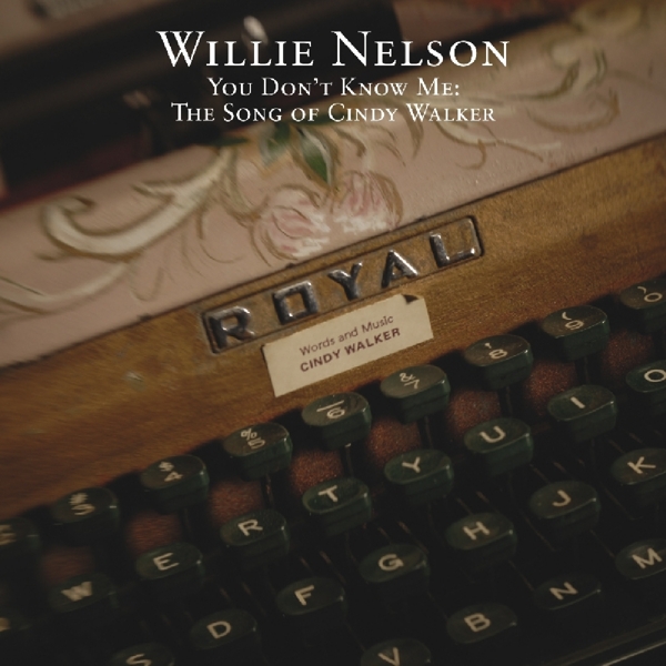Nelson Willie: You don't know me 2006