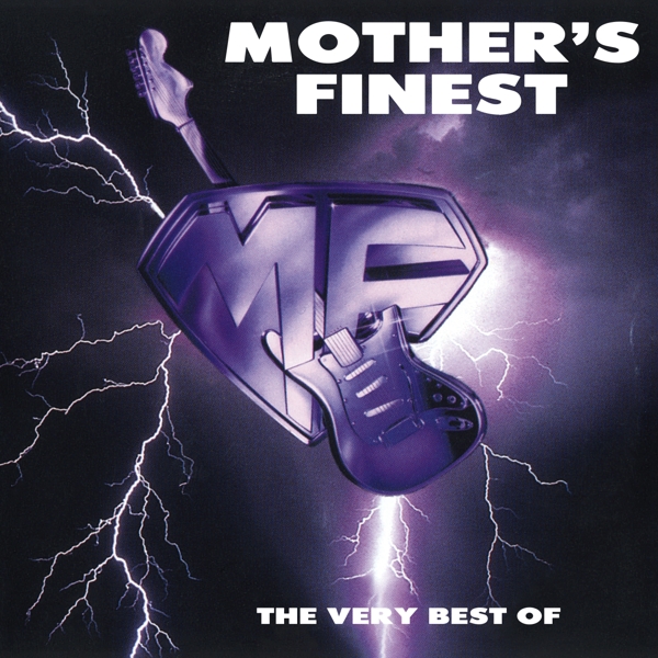 Mother's Finest: Very best of... 1976-83