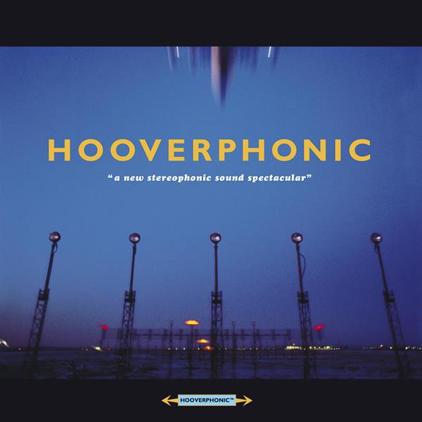 Hooverphonic: A New Stereophonic Sound Spectacul
