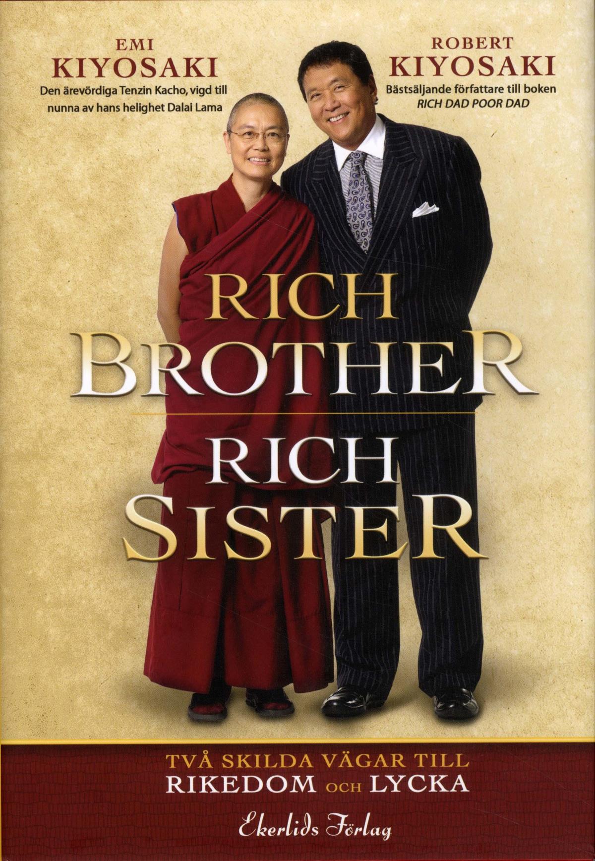 Rich Brother - Rich Sister - Två Skilda Vägar Till Rikedom Och Lycka