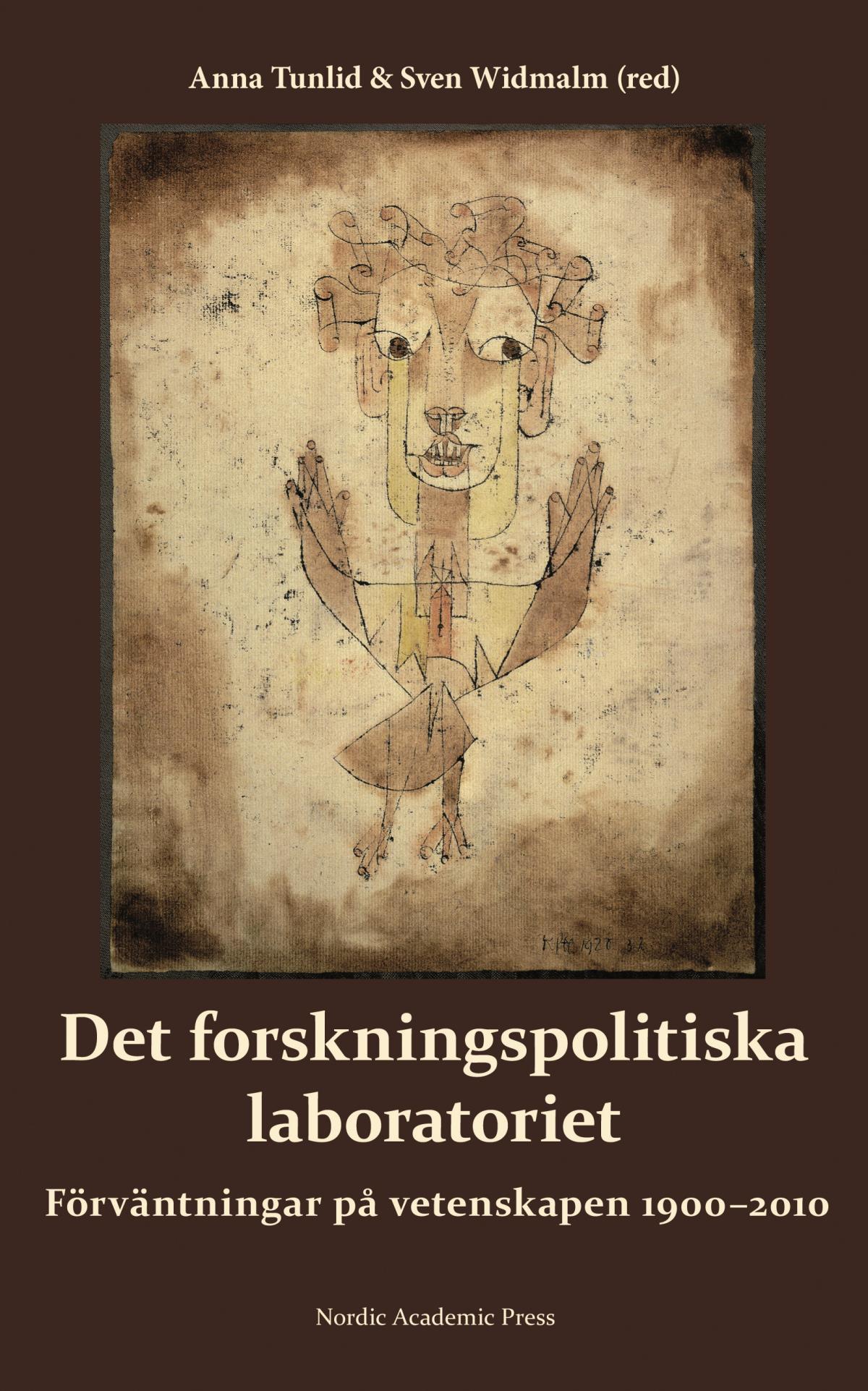 Det Forskningspolitiska Laboratoriet - Förväntningar På Vetenskapen 1900-2010