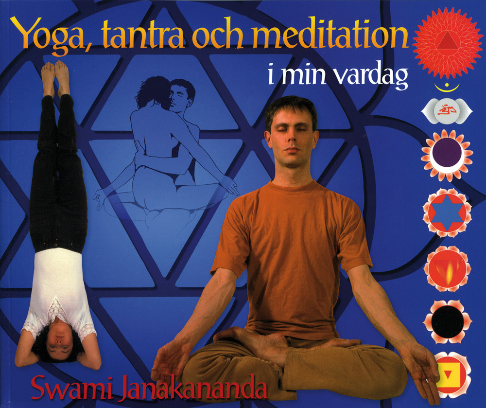 Yoga, Tantra Och Meditation I Min Vardag