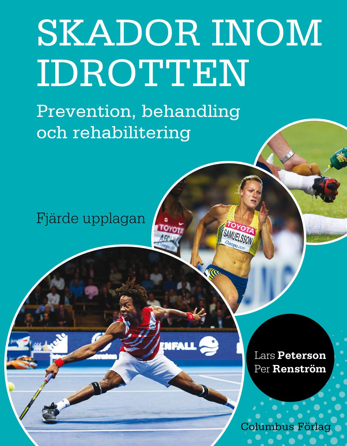 Skador Inom Idrotten - Prevention, Behandling Och Rehabilitering