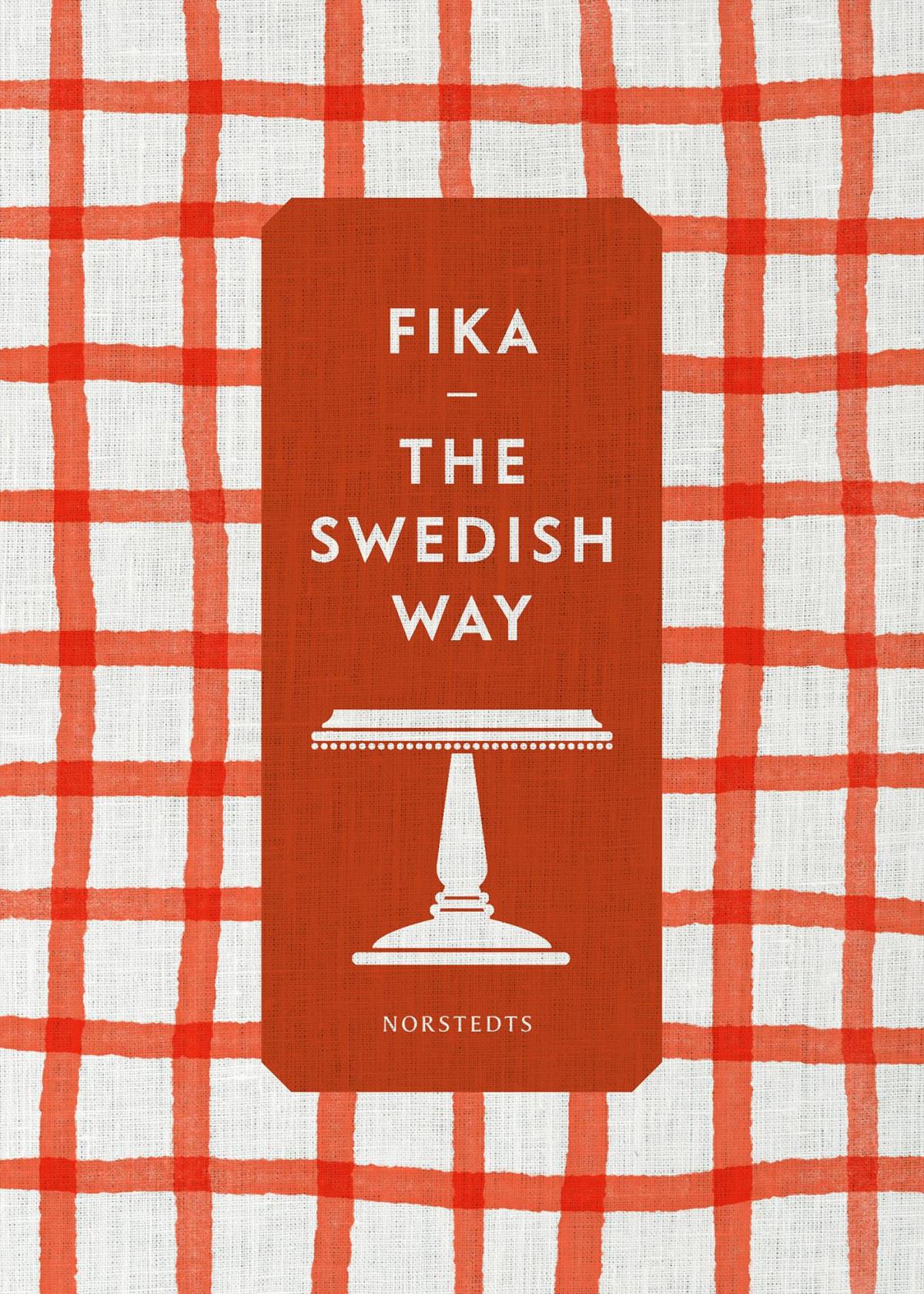 Fika - The Swedish Way