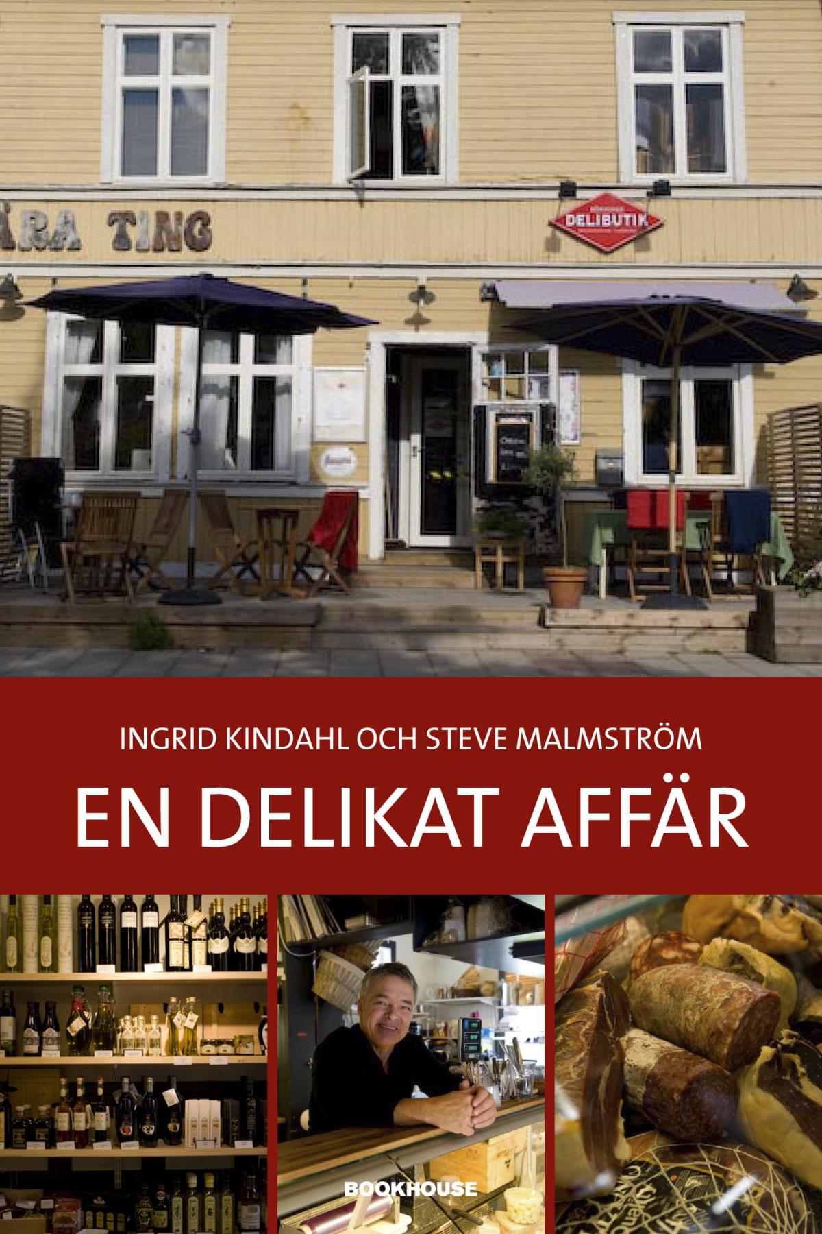 En Delikat Affär - Entreprenörer För Det Goda Livet