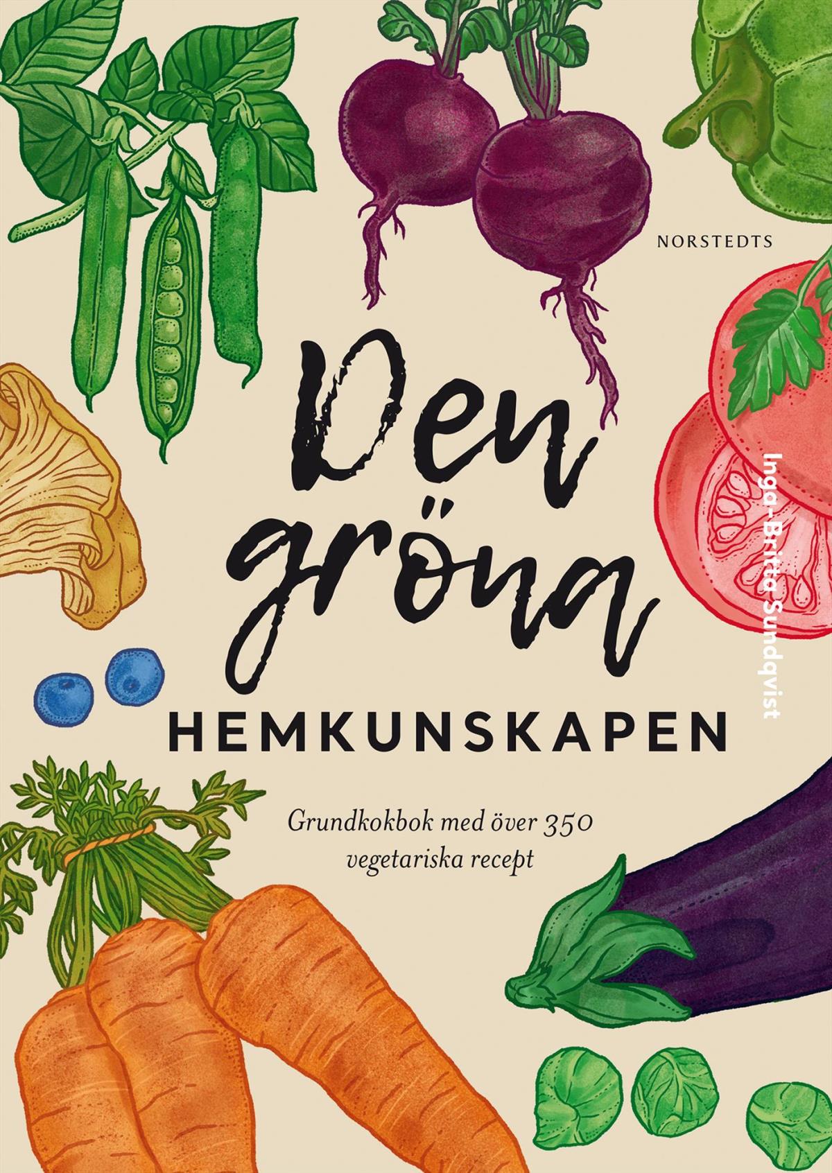 Den Gröna Hemkunskapen - Grundkokbok Med Över 350 Vegetariska Recept