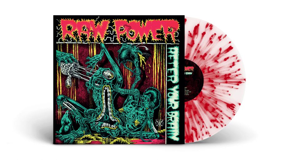 Raw Power: After Your Brain (White/Red Splatter)