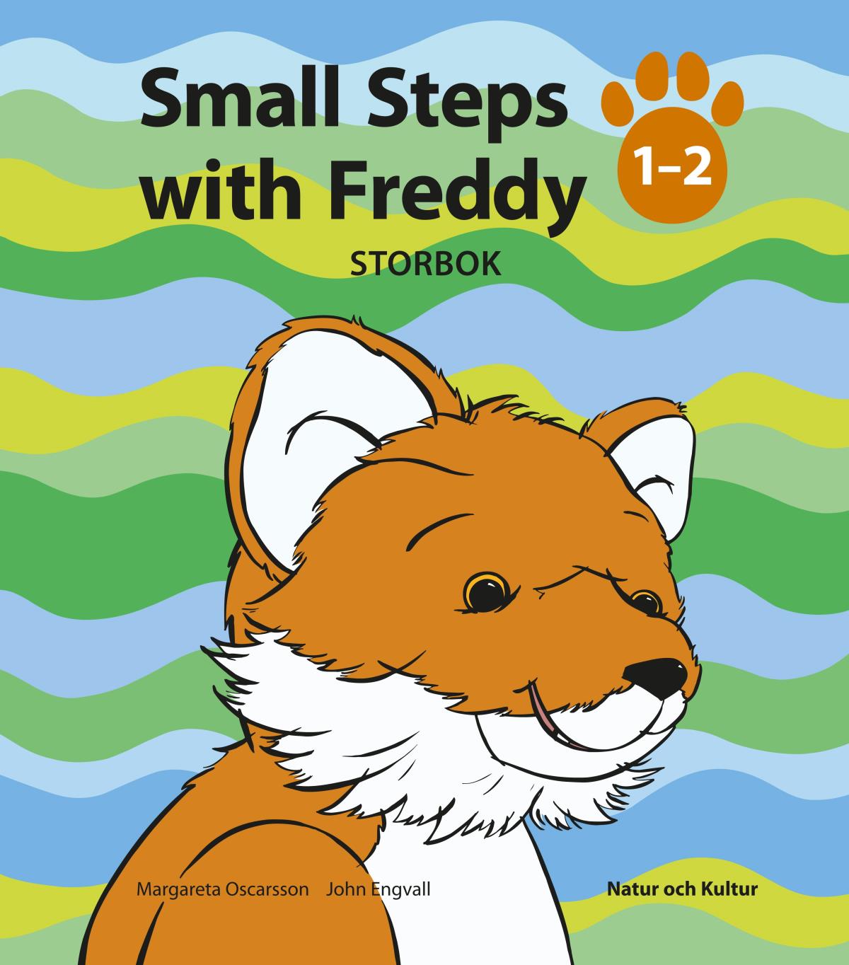 Small Steps With Freddy. 1-2, Storbok