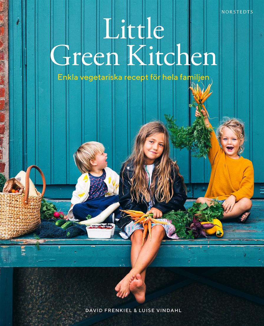 Little Green Kitchen - Enkla Vegetariska Recept För Hela Familjen