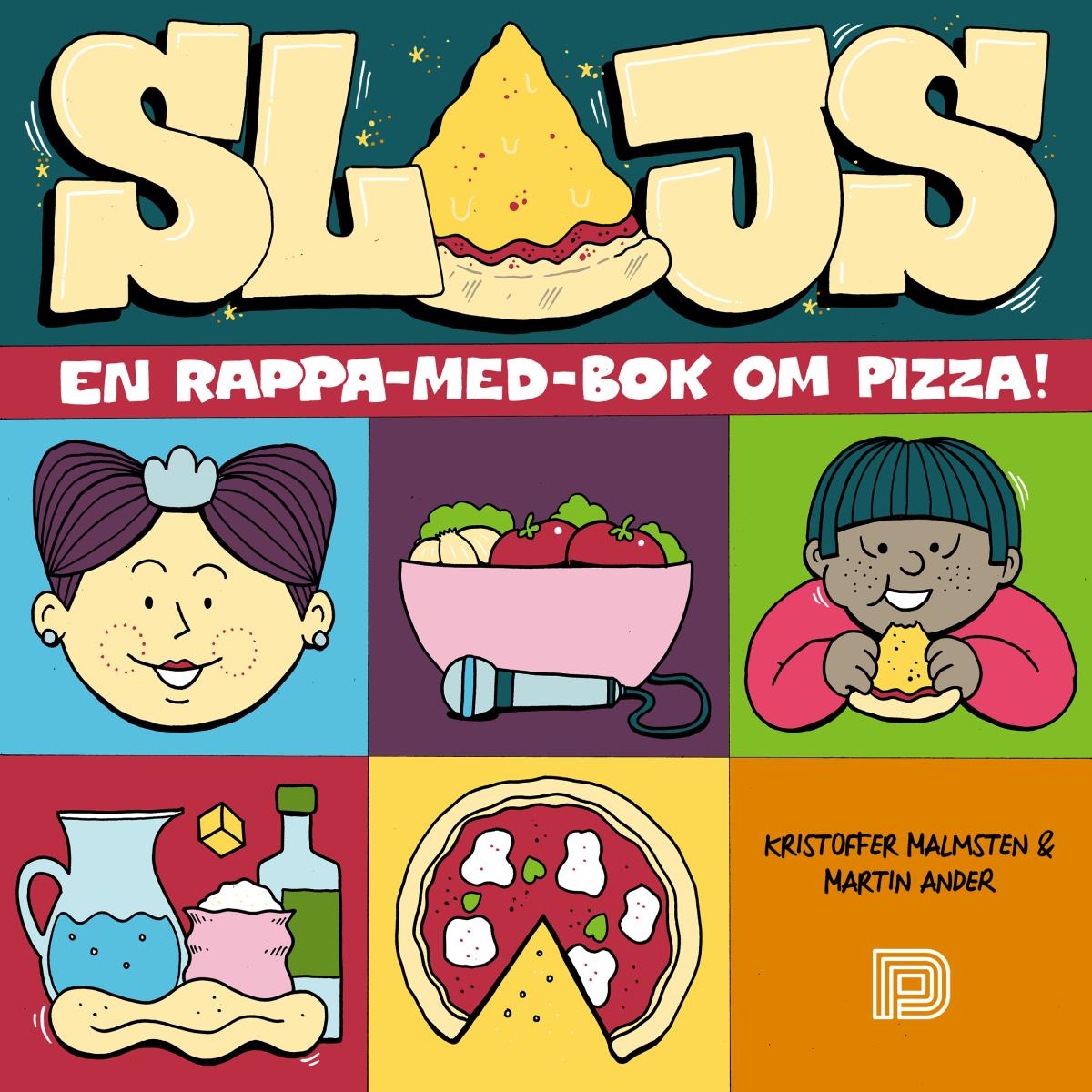 Slajs - En Rappa-med-bok Om Pizza
