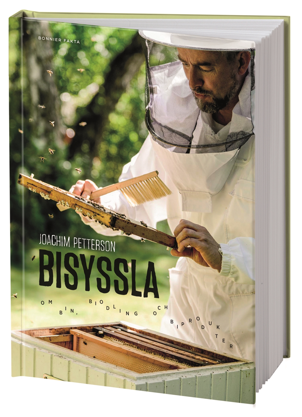 Bisyssla - Bin, Biodling Och Biprodukter