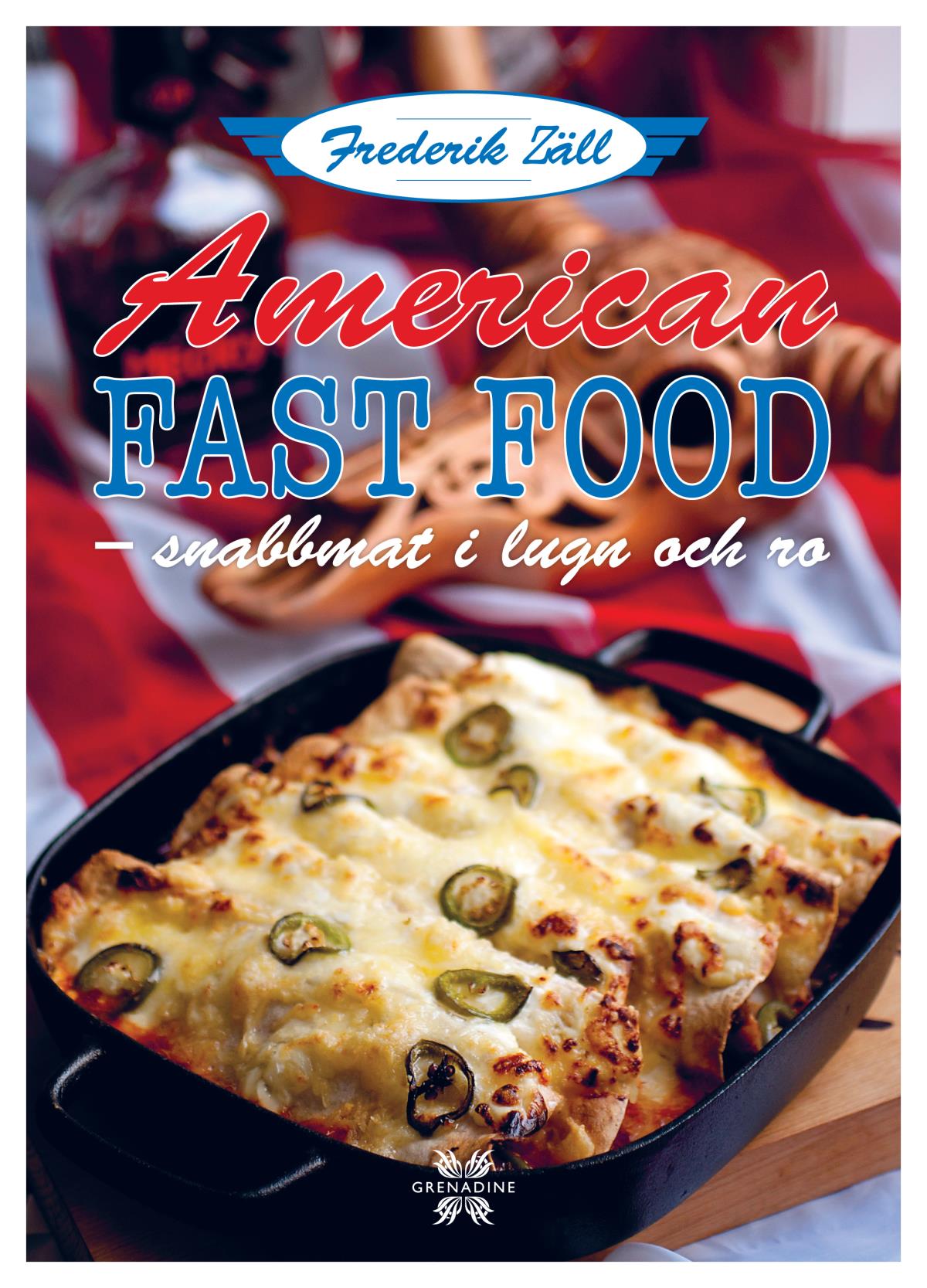 American Fast Food - Snabbmat I Lugn Och Ro