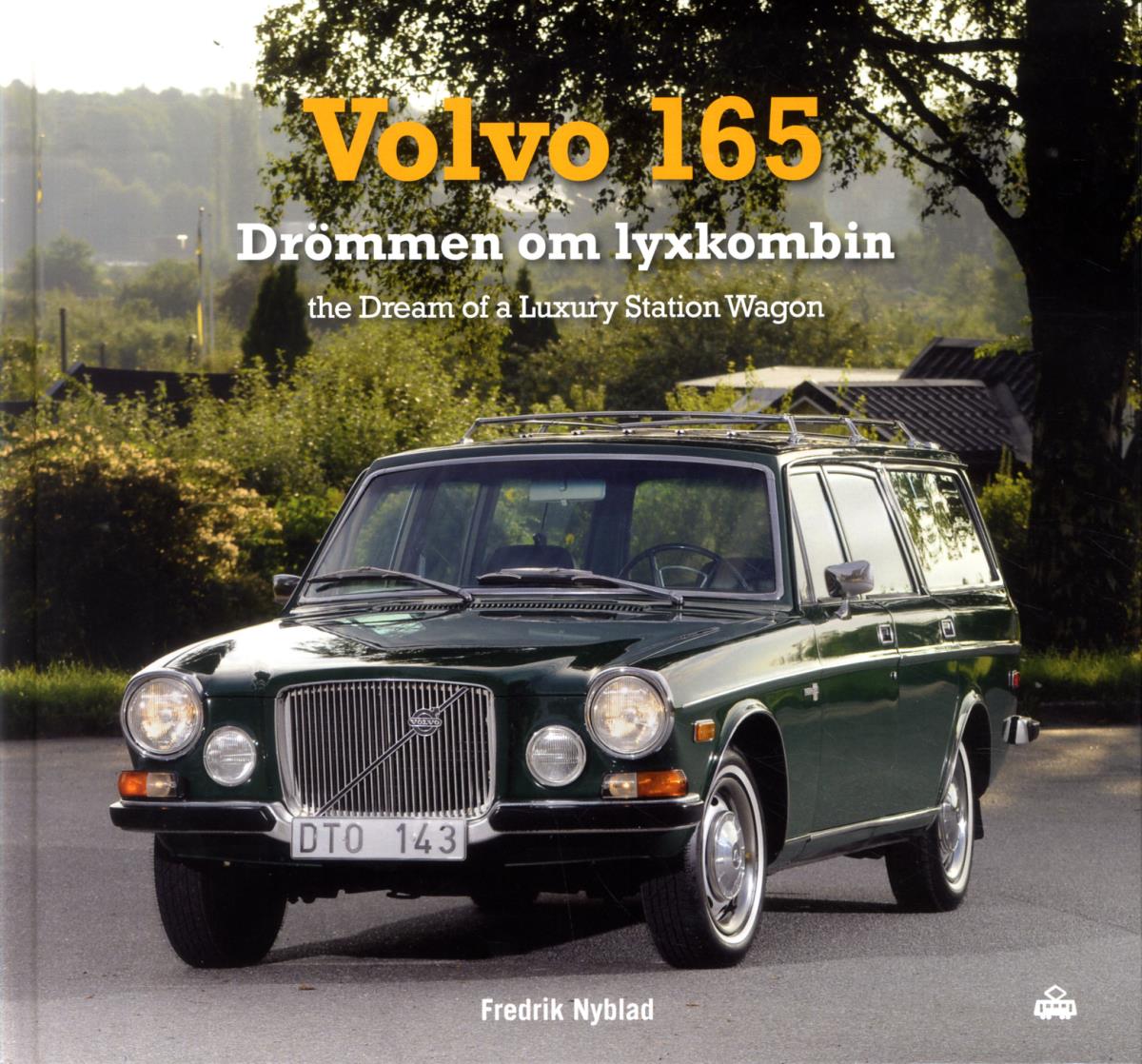 Volvo 165 - Drömmen Om Lyxkombin