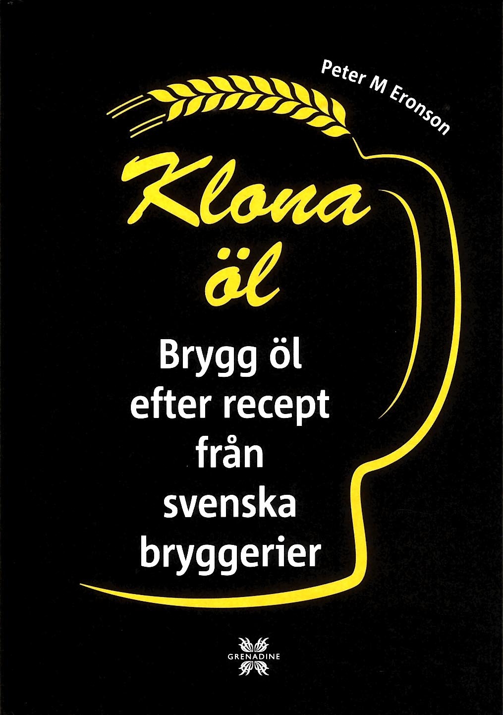 Klona Öl - Brygg Öl Efter Recept Från Svenska Bryggerier