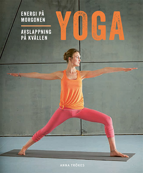 Yoga - Energi På Morgonen, Avslappning På Kvällen