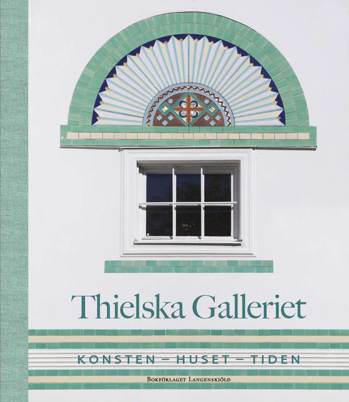 Thielska Galleriet - Konsten - Huset - Tiden