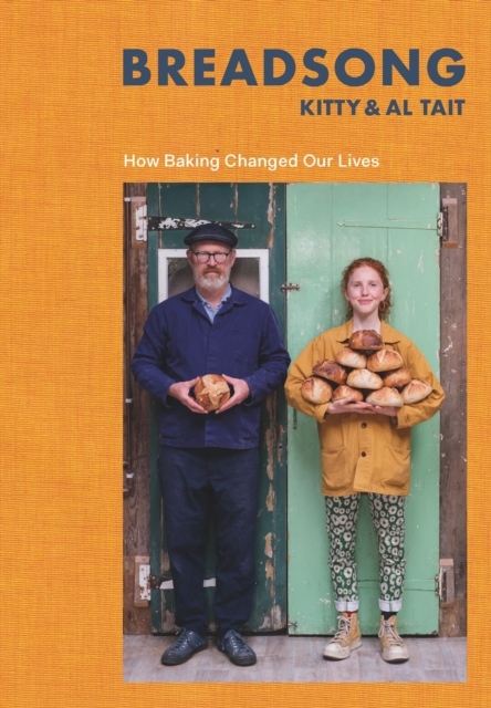 Breadsong - How Baking Changed Our Lives