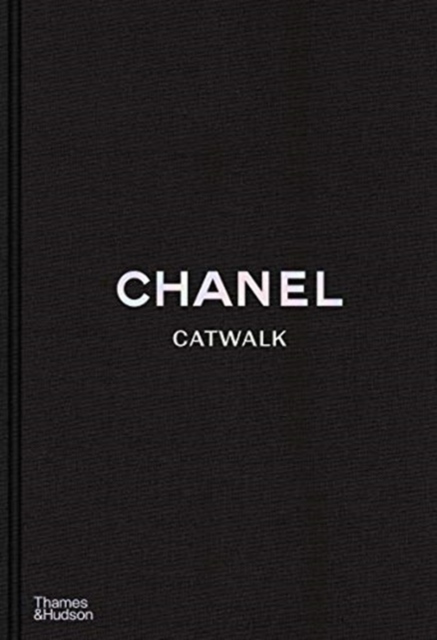 Chanel Catwalk- The Complete Collections