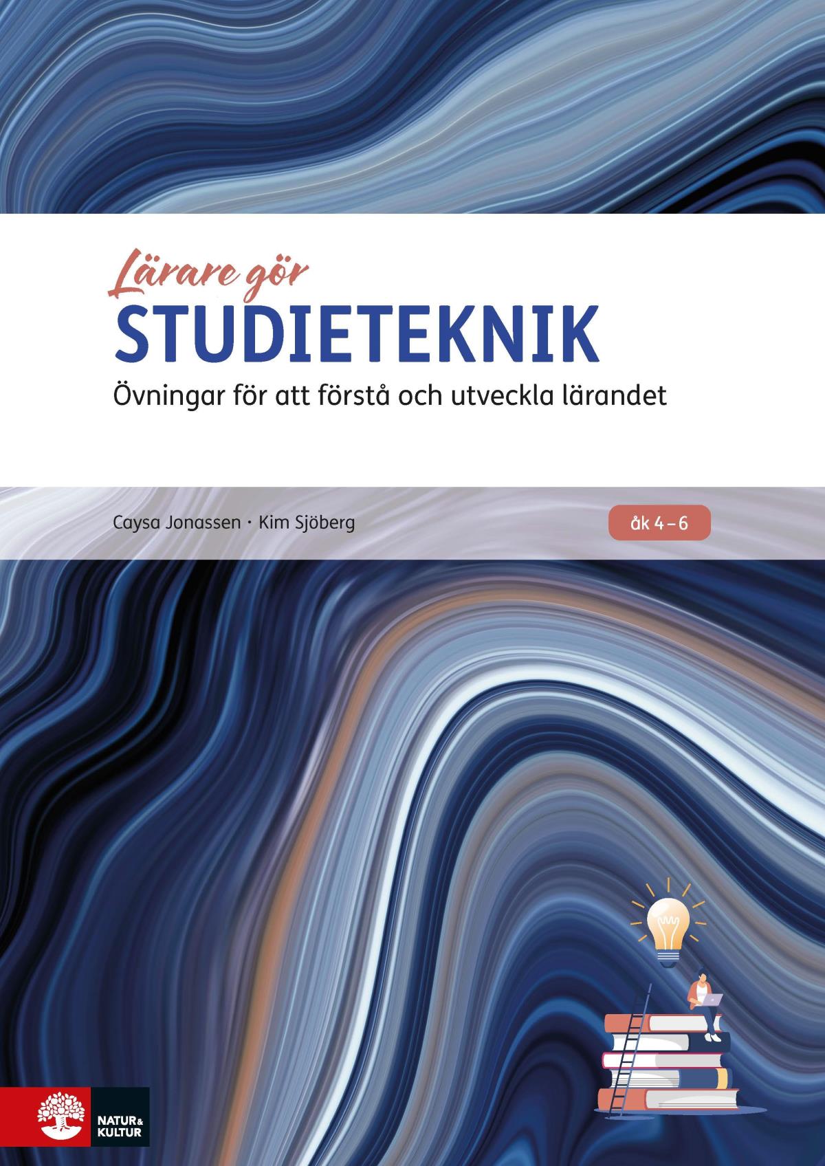 Caysa Jonassen, Kim Sjöberg - Studieteknik - Övningar För Att Förstå ...