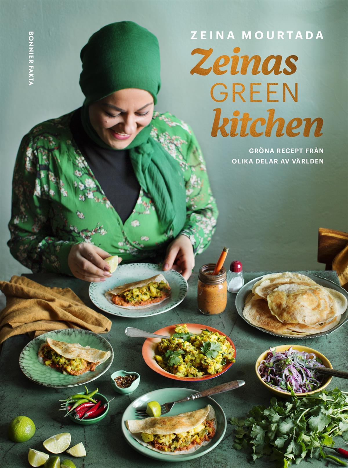 Zeinas Green Kitchen - Gröna Recept Från Olika Delar Av Världen