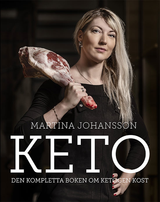 Keto - Den Kompletta Boken Om Ketogen Kost