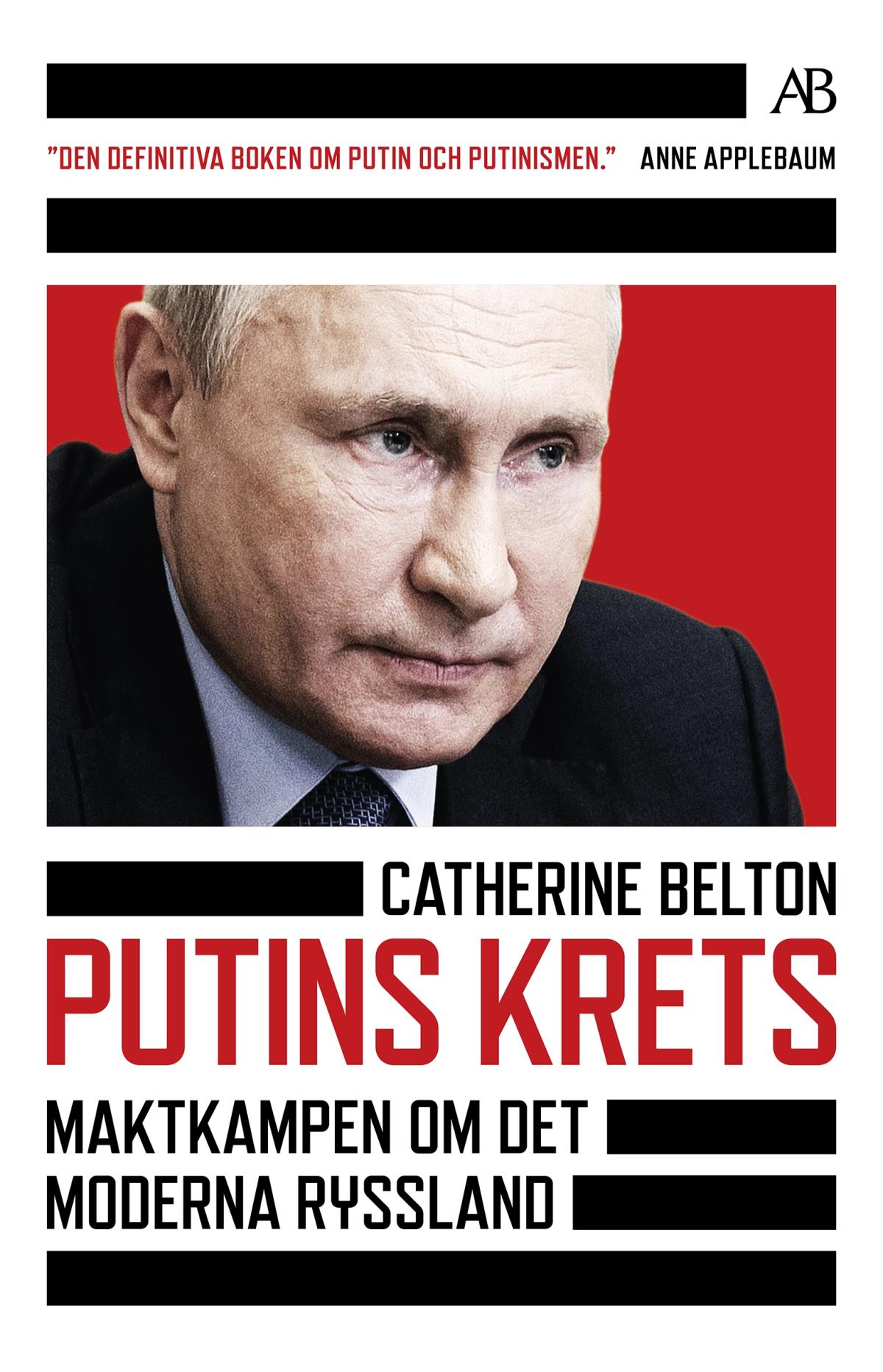 Putins Krets - Maktkamp Om Det Moderna Ryssland