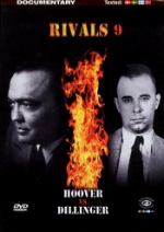 Rivals  9 / Hoover vs Dillinger