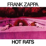 Hot rats 1969 (Rem)