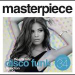 Masterpiece - Ultimate Disco Funk Collection 34