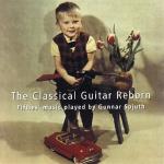 The Classical Guitar Reborn