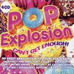 Pop Explosion / Can`t Get Enough!