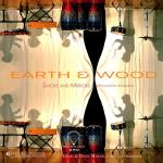 Earth & Wood (Smoke And Mirrors)