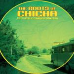 Roots Of Chicha: Psycedelic Cumbias From Peru