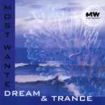 Most wanted dream and trance